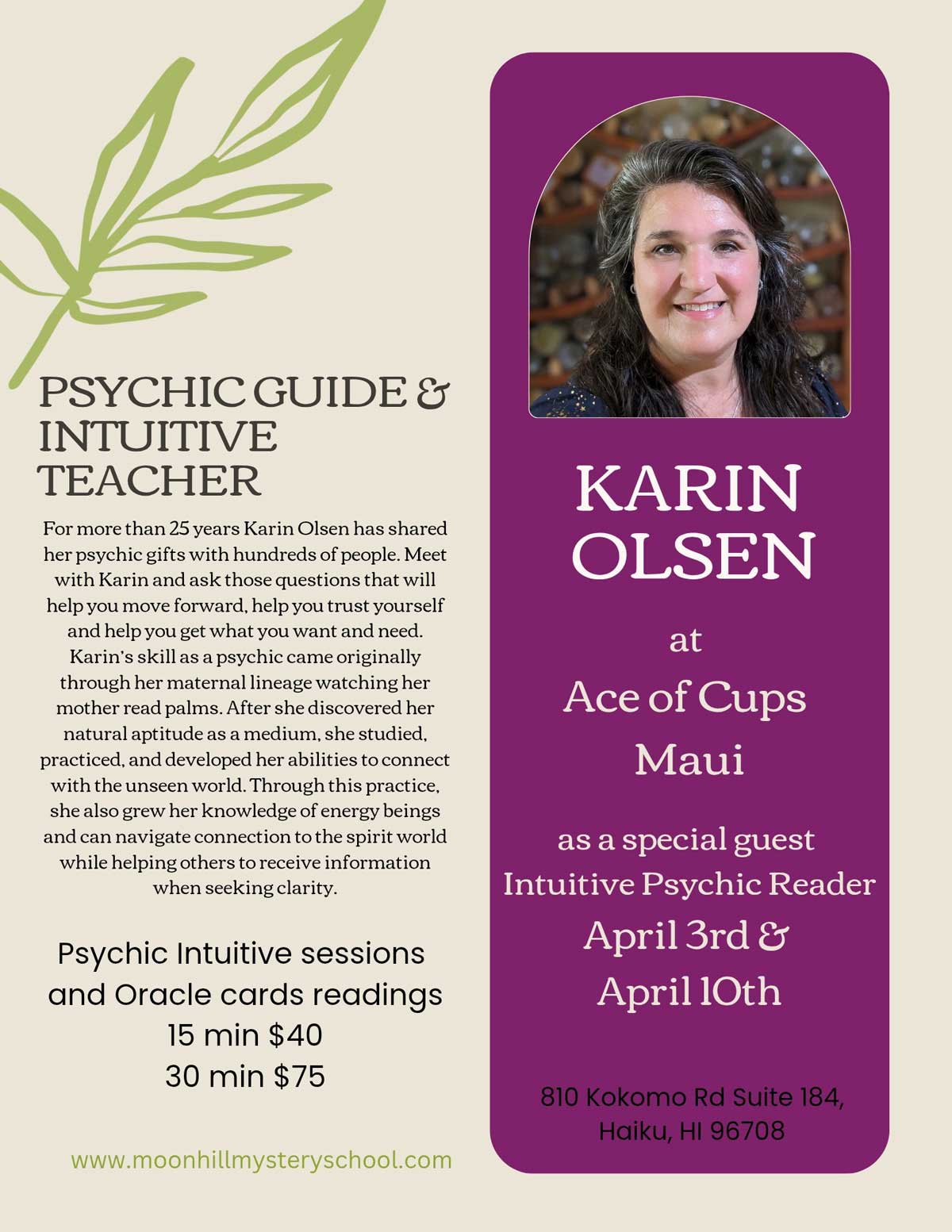 Flyer for psychic services showcasing a woman with light brown hair. Discover Psychic Readings and Oracle Cards Readings by Karin Olsen at Ace of Cups Maui on April 3rd and 10th. Includes contact and location details. Background features a vibrant floral design.